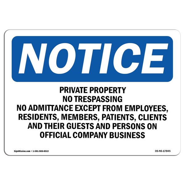 Sign, 18" H, 24" W, Rigid Plastic, Private Property No Trespassing No Admittance Sign, Landscape